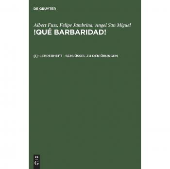 !Qué barbaridad!: Lehrerheft