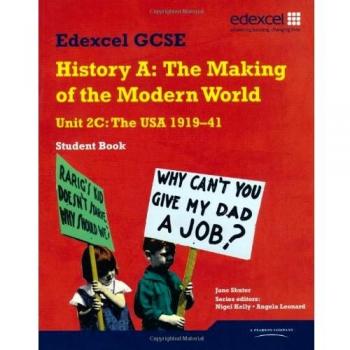 Edexcel GCSE Modern World History Unit 2C the USA 1919-41 Student Book
