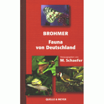 Fauna von Deutschland. Ein Bestimmungsbuch unserer heimischen Tierwelt