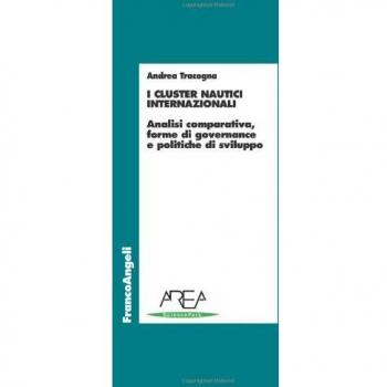 I cluster nautici internazionali. Analisi comparativa, forme di governance e politiche di sviluppo