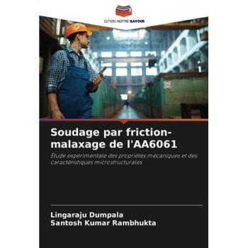 Dumpala, Lingaraju: Soudage par friction-malaxage de l'AA6061