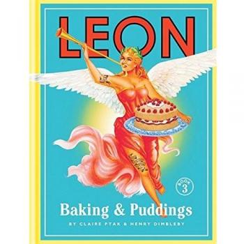 Henry Dimbleby Leon 3: Baking And Puddings