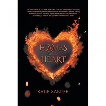 Katie Santee: Flames of the Heart