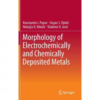 Morphology of Electrochemically and Chemically Deposited Metals