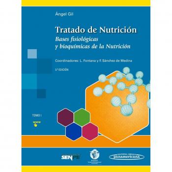 Tratado de nutricion: Tomo 1. Bases fisiológicas y bioquímicas de la Nutrición (Tratado de Nutrición (TD))