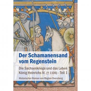Oversberg, Regina: Der Schamanensand vom Regenstein