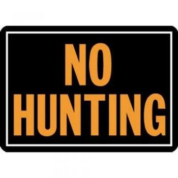 Outdoor Warning Sign – No Hunting, 9.25”x14”, Orange & Black