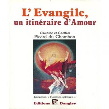 L'Évangile, un itinéraire d'amour