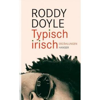 Typisch irisch | Roddy Doyle