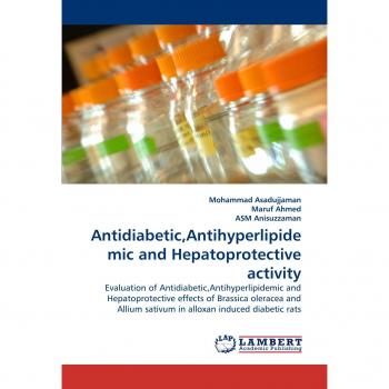 Antidiabetic,Antihyperlipidemic and Hepatoprotective activity: Evaluation of Antidiabetic,Antihyperlipidemic and Hepatoprotective effects of Brassica ... sativum in alloxan induced diabetic rats