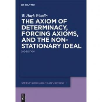 The Axiom of Determinacy, Forcing Axioms, and the Nonstationary Ideal (De Gruyter Series in Logic and Its Applications, 1)