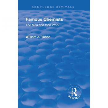 Vitalsource Technologies, Inc. Revival: Famous Chemists (1935): The Men and Their Work