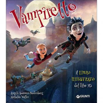 Vampiretto. Il libro illustrato del film 3D. Ediz. a colori