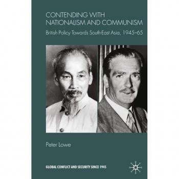 Contending With Nationalism and Communism