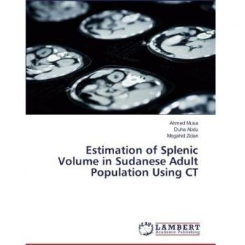 Estimation of Splenic Volume in Sudanese Adult Population Using CT