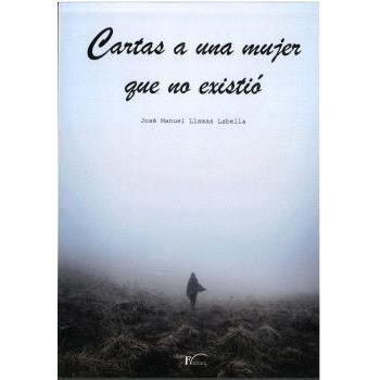Cartas a una mujer que no existió