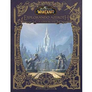 Panini Bande Dessinée World Of Warcraft. Explorando Azeroth: Reinos Del Este Spanish