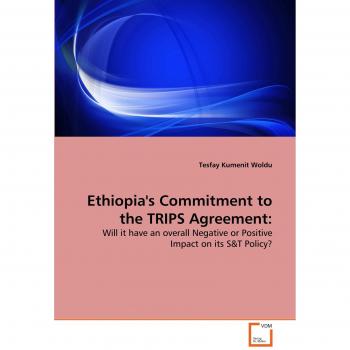 Ethiopia's Commitment to the TRIPS Agreement: