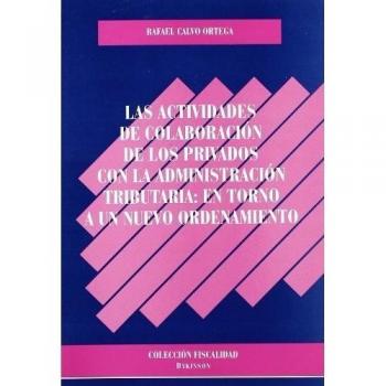 Las actividades de colaboración de los privados con la administración tributaria