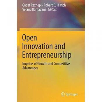 Open Innovation and Entrepreneurship: Impetus of Growth and Competitive Advantages
