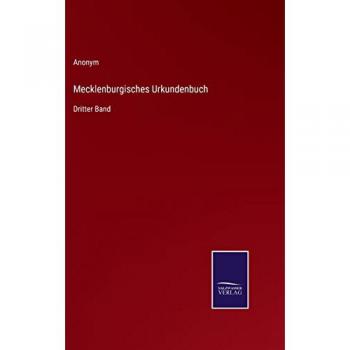 Mecklenburgisches Urkundenbuch: Dritter Band