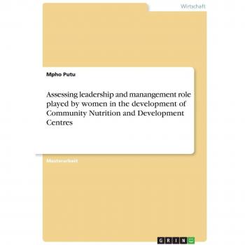 Assessing leadership and manangement role played by women in the development of Community Nutrition and Development Centres