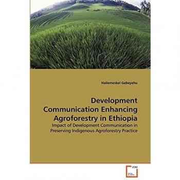 Development Communication Enhancing Agroforestry in Ethiopia