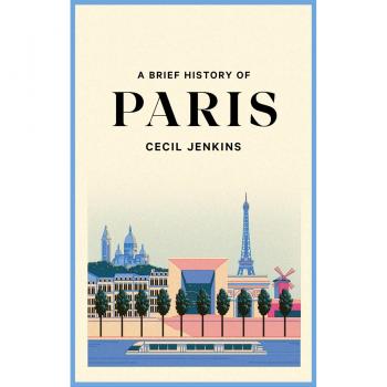 Brief History of Paris