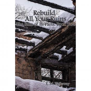 Rebuild All Your Ruins