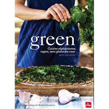 Green : Cuisine végétarienne, sans gluten, souvent vegan, parfois crue