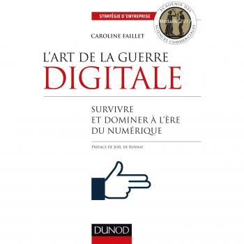 L'art de la guerre digitale