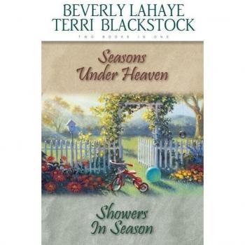 Beverly LaHaye Seasons Under Heaven / Showers In Season (Seasons Series)