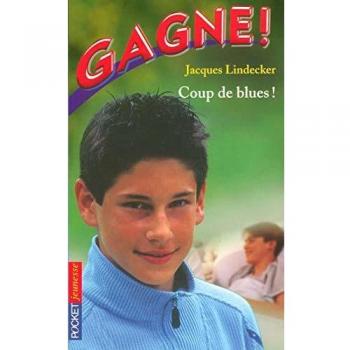 Gagne !, Tome 8 : Coup de blues !
