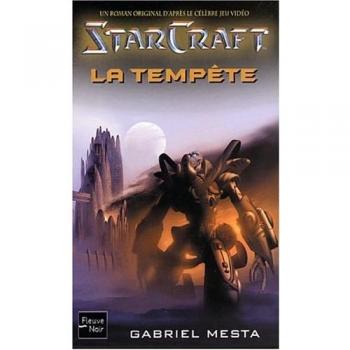 Starcraft Tome 2 : La Tempete