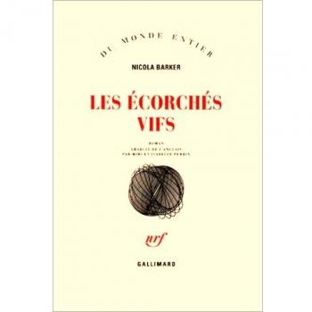Les écorchés vifs (Monde Entier)