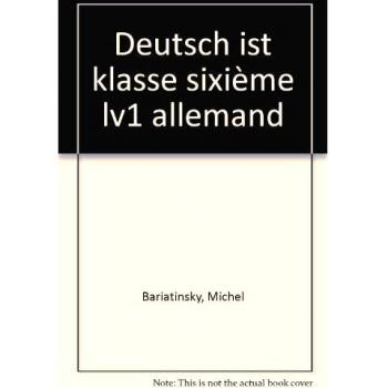 Deutsch ist Klasse : 6e