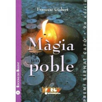 MAGIA PER A UN POBLE