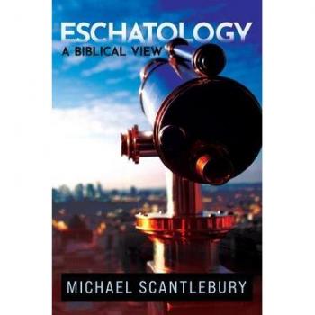 Eschatology : A Biblical View