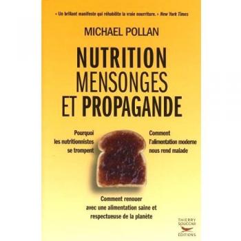 Nutrition, mensonges et propagande