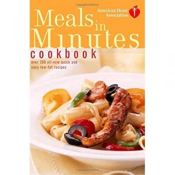 American Heart Association Meals in Minutes Cookbook