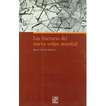 Las fracturas del nuevo orden mundial