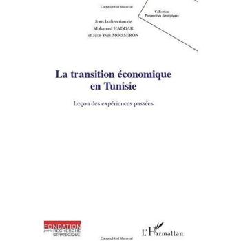 Moisseron, Jean-Yves: La Transition économique en Tunisie