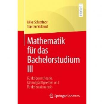 Mathematik für das Bachelorstudium III von Torsten Volland