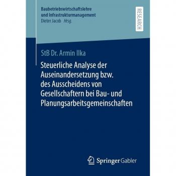 Steuerliche Analyse der Auseinandersetzung bzw. des Ausscheidens von Gesellschaftern bei Bau