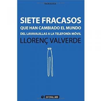 Siete Fracasos Que Han Cambiado El Mundo: Del lavavajillas a la telefonía móvil: 319
