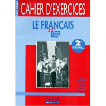 Claude Bouthier Francais En Bep Exercices 2e Pro Eleve 97