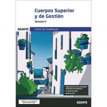 Temario ii cuerpo superior de administradores cuerpo de gestión de la junta de andaLucía.