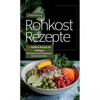Tredition Rohkost Rezeptbuch
