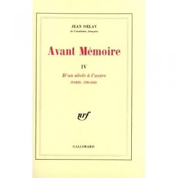 Avant mémoire Tome 4: D'un siècle à l'autre