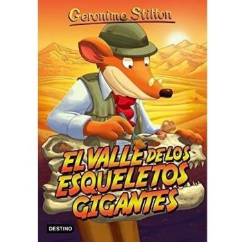 Geronimo Stilton 44. El valle de los esqueletos gigantes